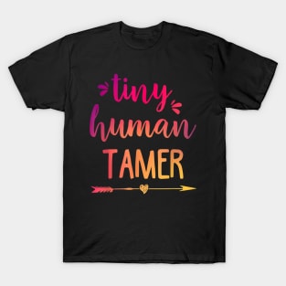 Tiny Human Tamer Shirt  Teacher or Mom Gift T-Shirt